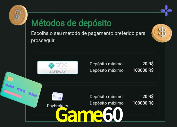 O cassino Game60 oferece uma grande variedade de métodos de pagamento